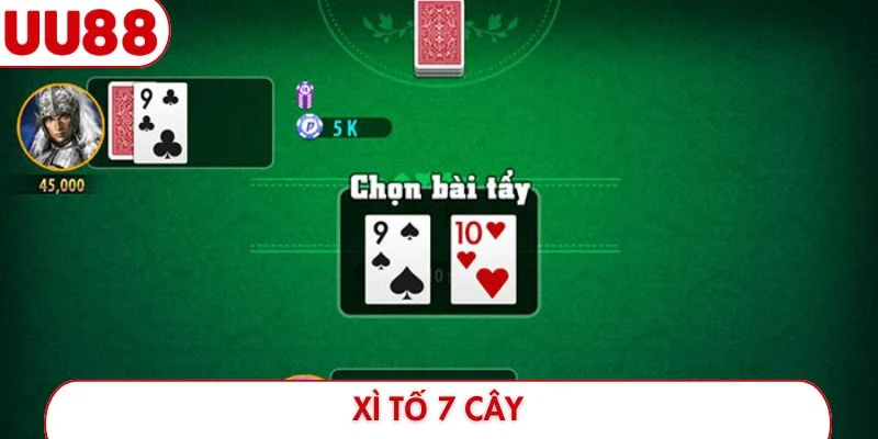 Xì Tố 7 Cây